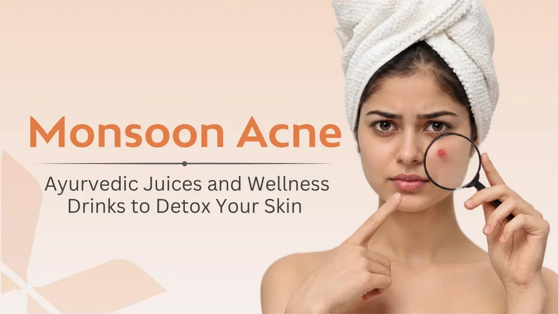 Monsoon Acne: Ayurvedic Juices and Wellness Drinks to Detox Your Skin